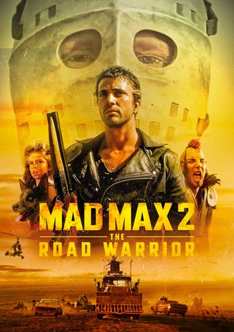 Mad Max 2: The Road Warrior