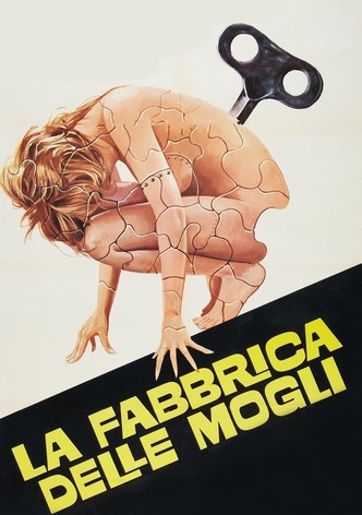 La fabbrica delle mogli