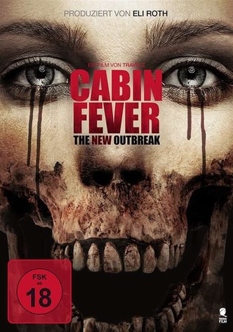 Cabin Fever - The New Outbreak