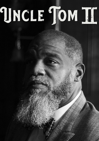 Uncle Tom II: An American Odyssey