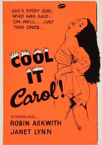 Cool It, Carol!