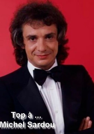 Top à... Michel Sardou