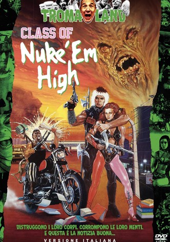 Class of Nuke 'Em High