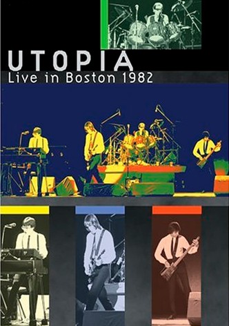 Utopia: Live in Boston 1982