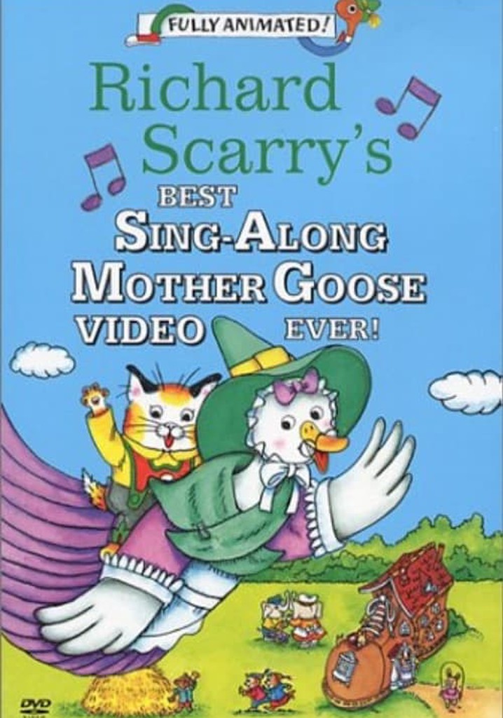 Richard Scarry's Best Sing-Along Mother Goose Video Ever!