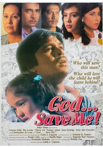 God ...Save Me!