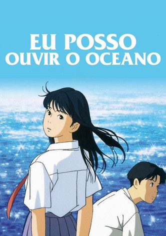 Eu Posso Ouvir o Oceano