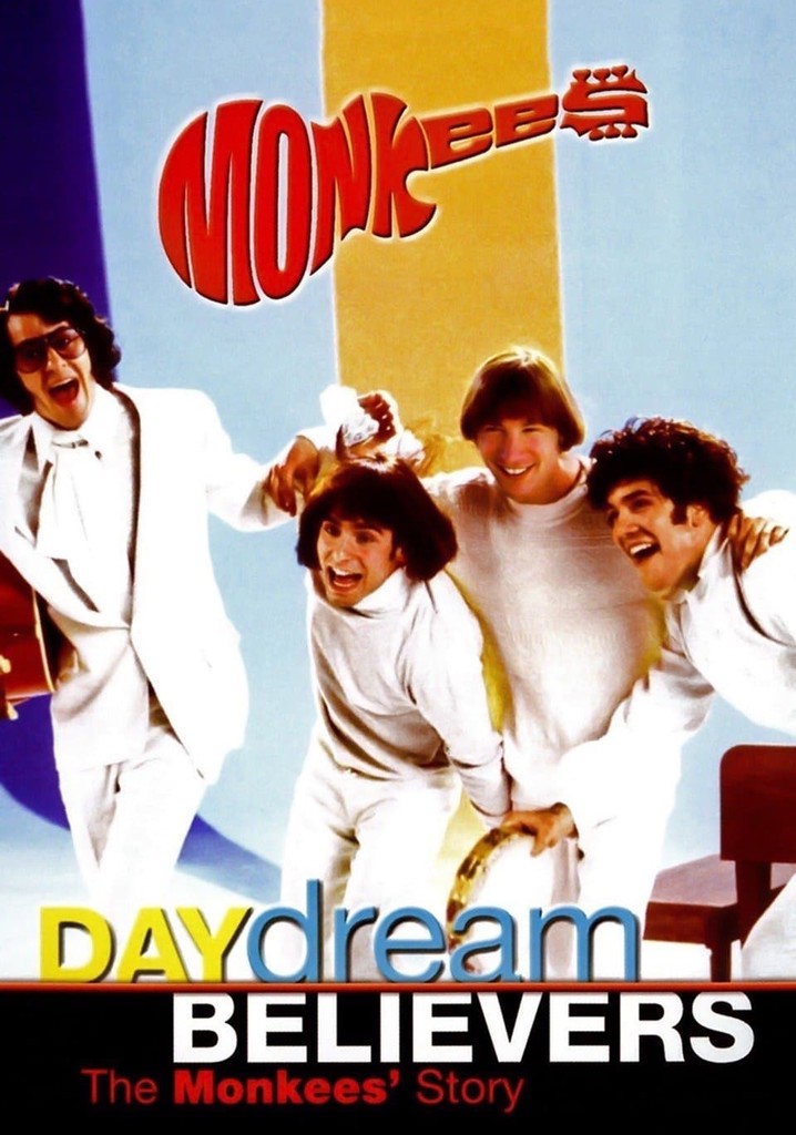 Daydream Believers: The Monkees' Story