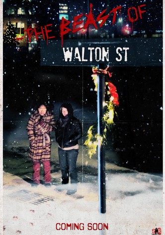 The Beast of Walton St.