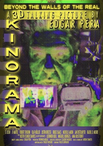 Kinorama: Beyond the Walls of the Real