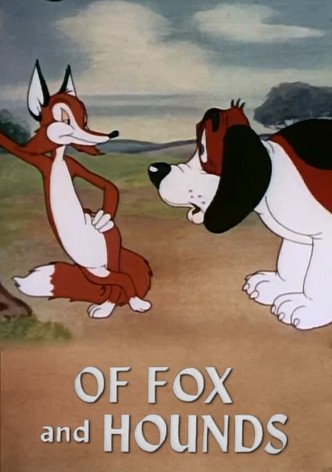 Of Fox and Hounds