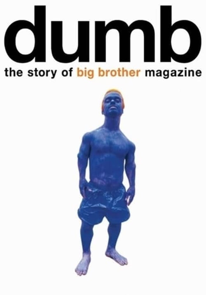 Dumb: The Story of Big Brother Magazine
