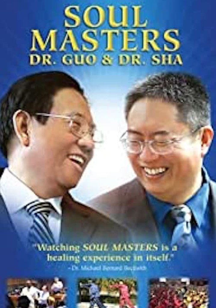Soul Masters: Dr. Guo And Dr. Sha