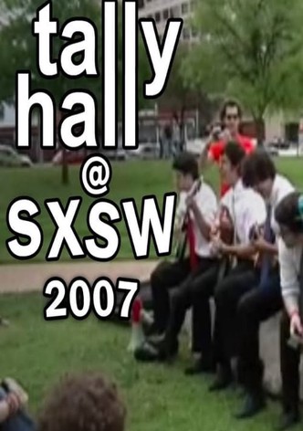 Tally Hall - Live at SXSW 2007