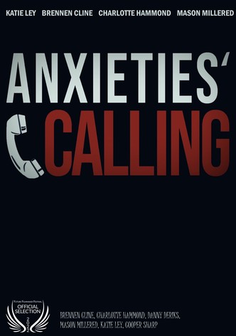 Anxiety's Calling
