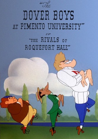 The Dover Boys at Pimento University or The Rivals of Roquefort Hall