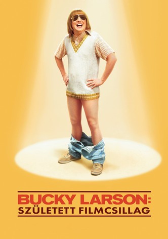 Bucky Larson: Született filmcsillag