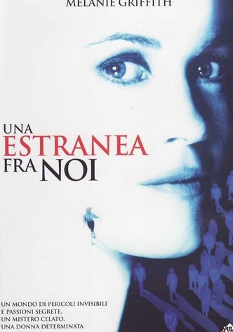 Una estranea fra noi