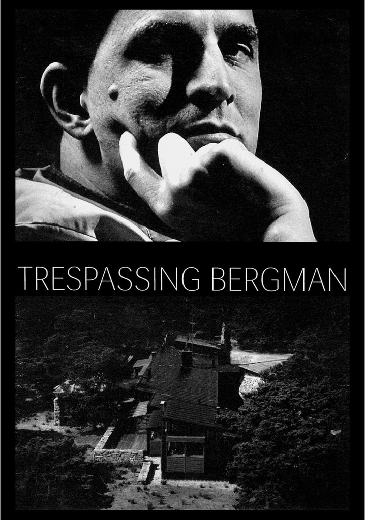 Trespassing Bergman