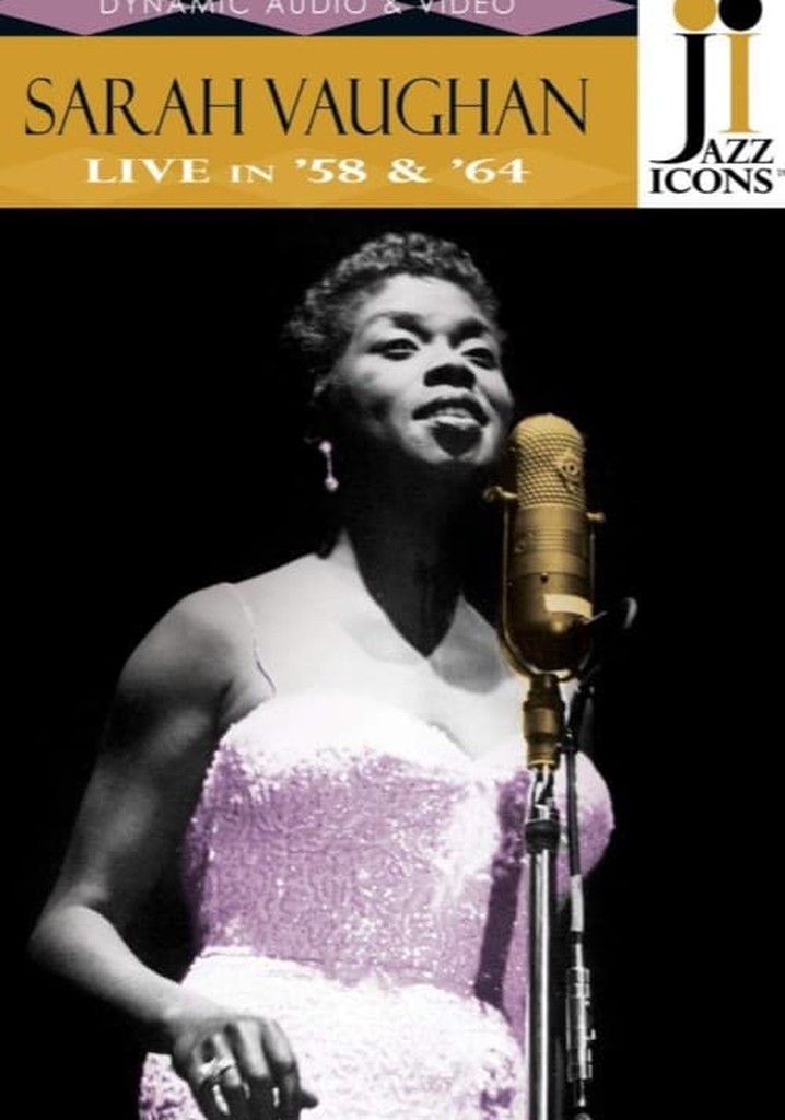 Jazz Icons: Sarah Vaughan: Live in '58 & '64