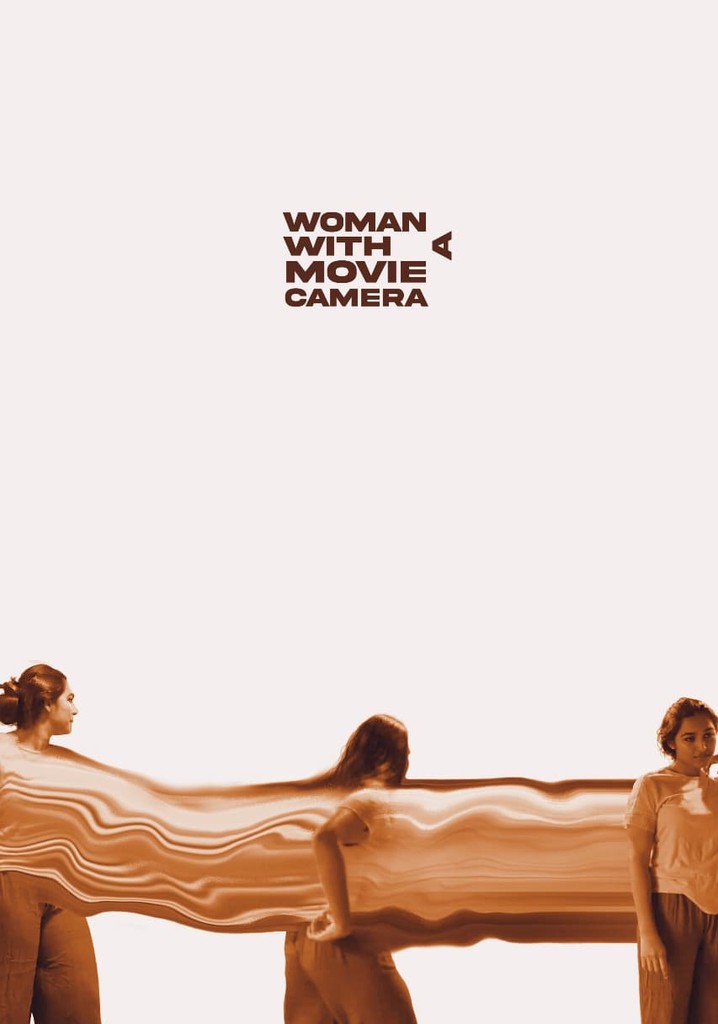 Woman With A Movie Camera