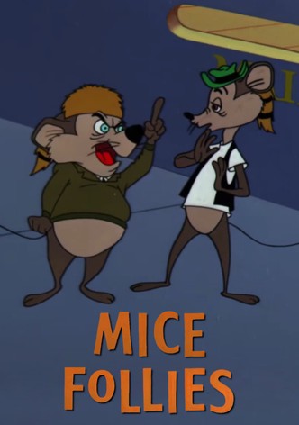 Mice Follies
