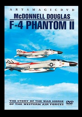 McDonnell Douglas F-4 Phantom II: The Story of the War Horse of the Western Air Forces