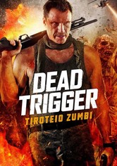 Dead Trigger: Tiroteio Zumbi