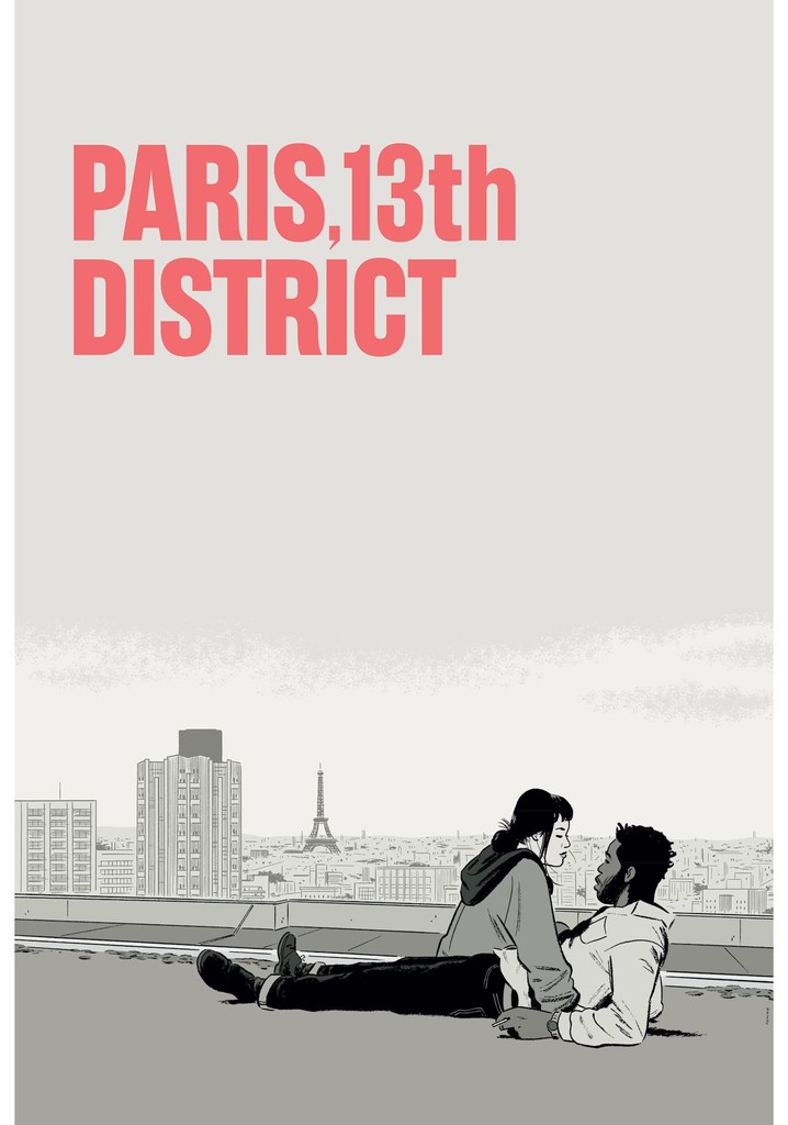 Paris, 13th District - movie: watch streaming online