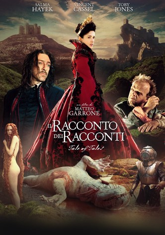 Il racconto dei racconti - Tale of Tales