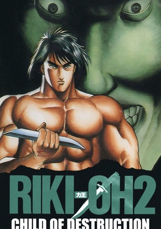 Riki-Oh 2: Child of Destruction