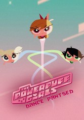 The Powerpuff Girls: Dance Pantsed