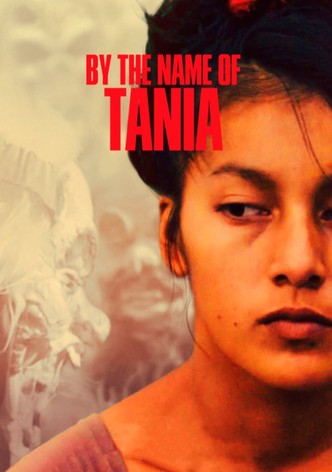 By the Name of Tania