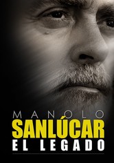 Manolo Sanlúcar, el legado
