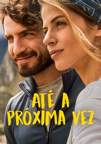 Até a Próxima Vez