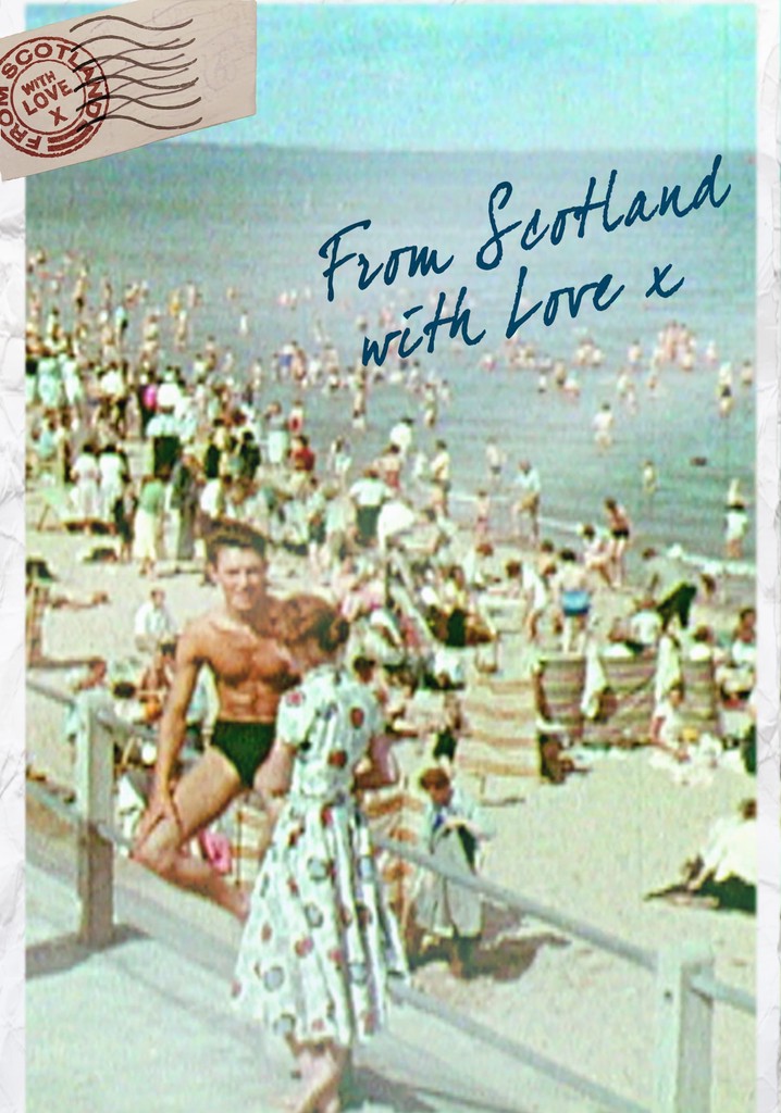 From Scotland with Love