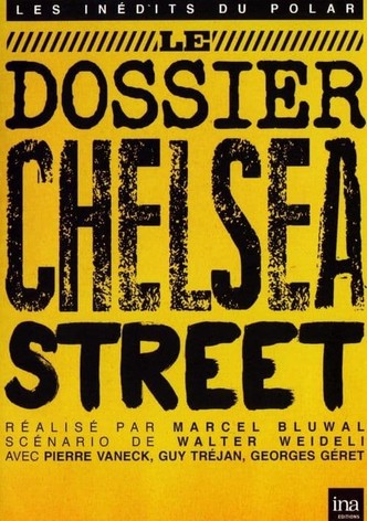 Le dossier de Chelsea Street