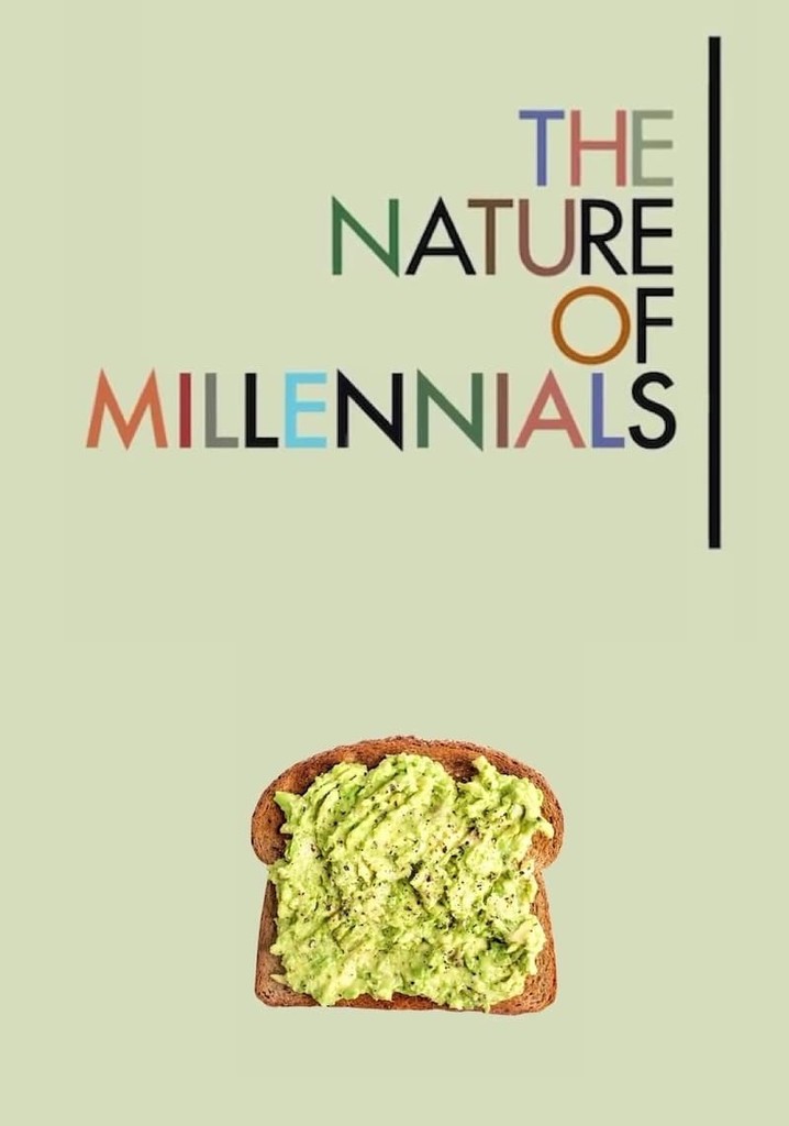 The Nature of Millennials