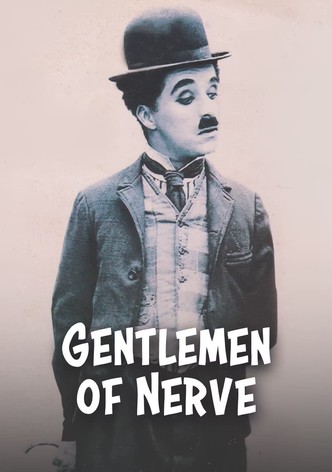 Gentlemen of Nerve