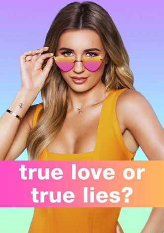 True Love or True Lies?