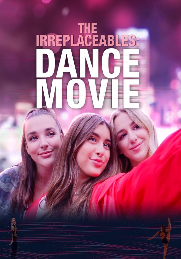 watch the irreplaceables dance movie online free