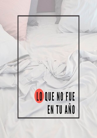 Lo que no fue en tu año