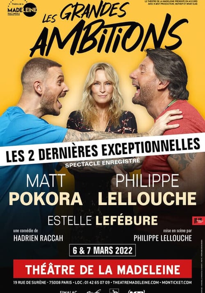 Les grandes ambitions