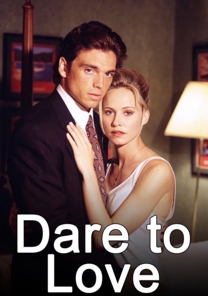 Dare to Love