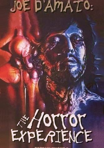 Joe D'Amato Totally Uncut: The Horror Experience