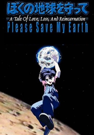 Please save my earth - le film