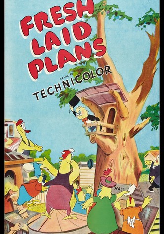 Fresh Laid Plans