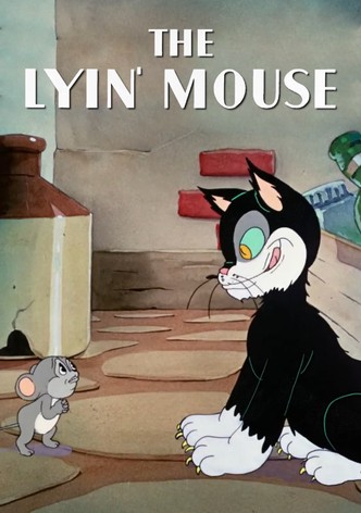 The Lyin' Mouse