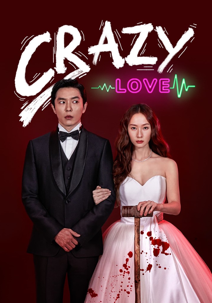 Crazy Love watch tv show streaming online