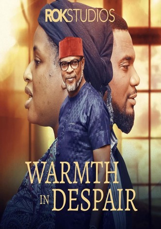 Warmth in Despair